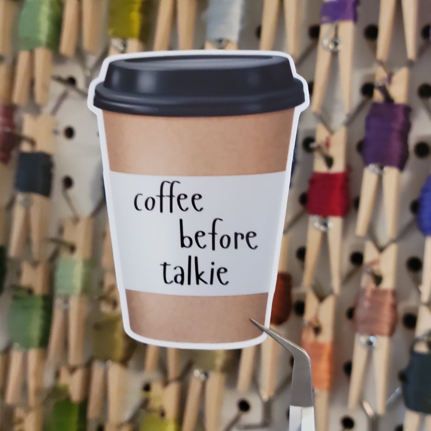 Coffee Before Talkie Sticker